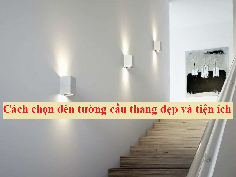 Những chiếc đèn tường cầu thang sẽ làm cho ngôi nhà của bạn trở nên rực rỡ và lung linh hơn. Chúng tôi sẽ giới thiệu cho bạn những thiết kế đèn tường độc đáo và đẹp mắt để bạn có thể tạo điểm nhấn cho không gian sống của mình.